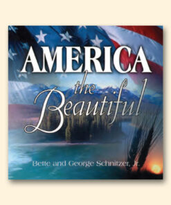 America the Beautiful by Bette and George Schnitzer, Jr.