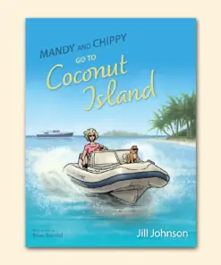 Mandy and Chippy: Go to Coconut Island by Jill Johnson