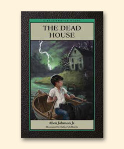 A Blackwater Novel, Book 2: The Dead House by Allen Johnson Jr.